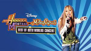 Hannah Montana & Miley Cyrus: Best of Both Worlds Concert (2008)