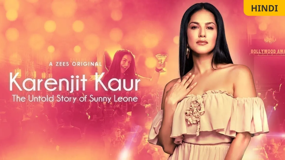 Karenjit Kaur – The Untold Story of Sunny Leone