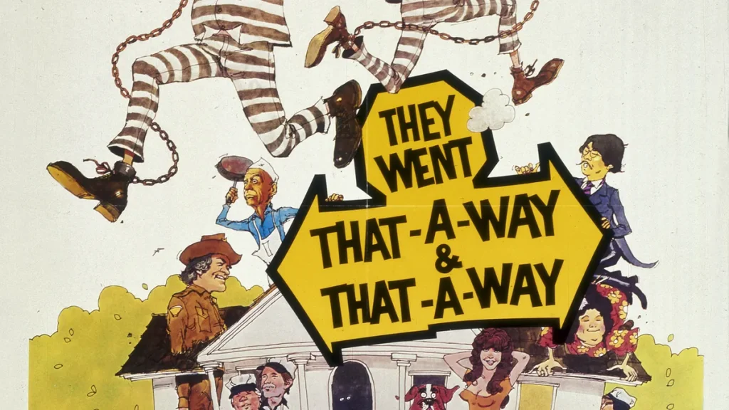 They Went That-A-Way & That-A-Way (1978)