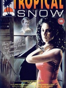 Tropical Snow (1988)